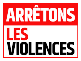 Arrêtons les violences Arrêtons les violences